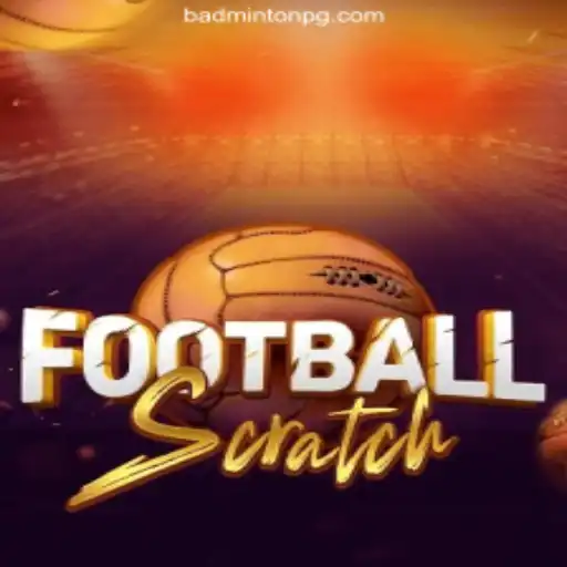 Exploring the Exciting World of FootballScratch and BADMINTON PG Oficial Slots Brasil #1