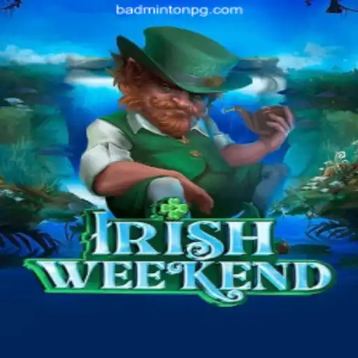 Exploring IrishWeekend: A Journey into the World of BADMINTON PG Oficial Slots Brasil #1