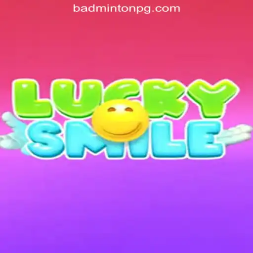 Discover the Thrills of LuckySmile: The Ultimate Badminton Slot Experience
