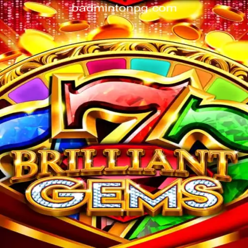 Exploring the Dazzling World of BrilliantGems and BADMINTON PG Oficial Slots Brazil #1